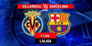 Villarreal vs Barcelona LIVE: Latest Updates - LaLiga 25/26