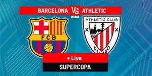 Barcelona vs Athletic Club LIVE: Team news and latest updates - Supercopa 2026