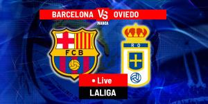 Barcelona vs Oviedo LIVE: Latest Updates - LaLiga 25/26