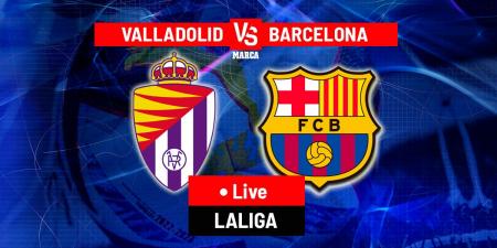 Valladolid vs Barcelona LIVE: Latest updates - LaLiga 24/25