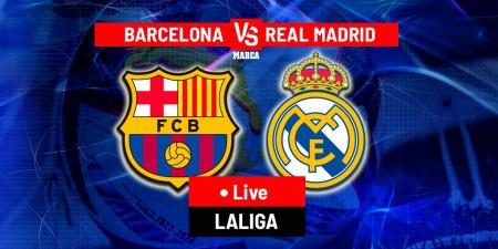 Barcelona vs Real Madrid LIVE: Possible lineups and latest news - LaLiga 24/25