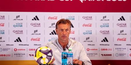 رينارد: هدفنا تحقيق أفضل مركز ممكن.. واستمتعنا بالمشاركة في كأس العرب