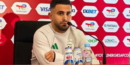 محرز: "سعيد بتواجدي في المغرب ونشعر بروح أخوية حقيقية هنا في المملكة"