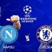 موعد مباراة تشيلسي ونابولي في دوري أبطال أوروبا