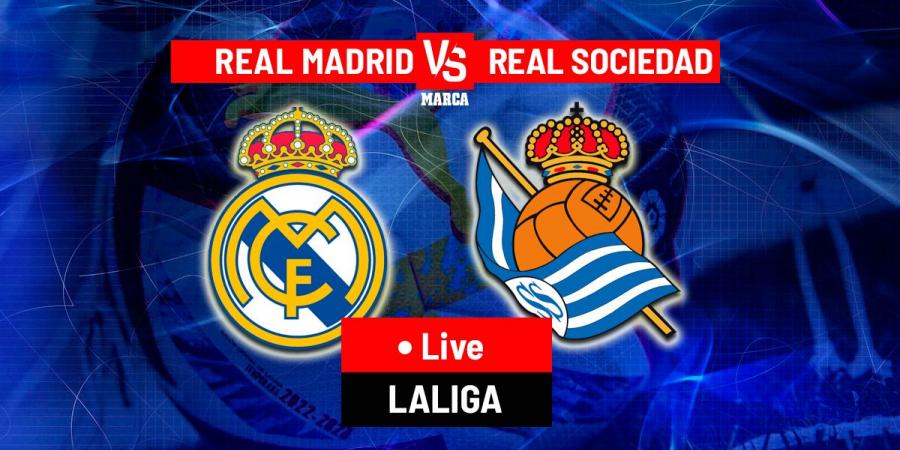 Real Madrid vs Real Sociedad live: Latest Updates - LaLiga EA Sports 24/25
