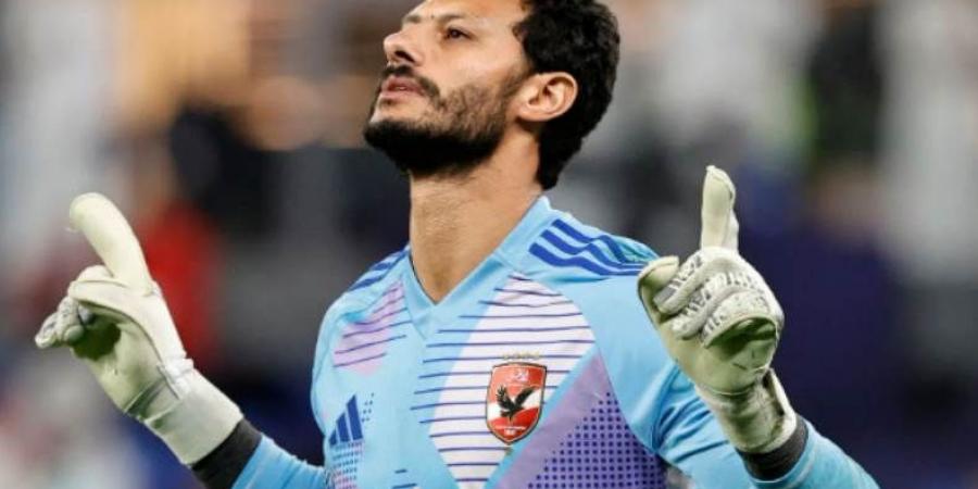 الأهلي يُعلن شفاء الشناوي ولحاقه بمعسكر منتخب مصر قبل أمم أفريقيا