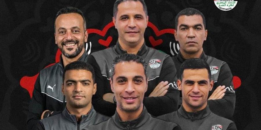 سفراء التحكيم المصري يتوجهون إلى المغرب للمشاركة في معسكر أمم أفريقيا