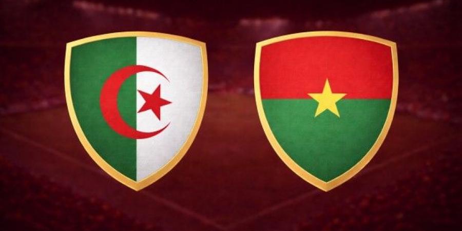 الجزائر ضد بوركينا فاسو – موعد القمة والقنوات الناقلة لصدام المجموعة الخامسة